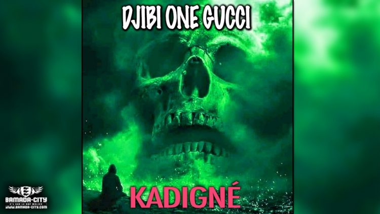 DJIBI ONE GUCCI - KADIGNÉ - Prod by WARA GANG