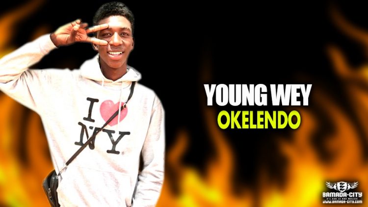 YOUNG WEY - OKELENDO - Prod by BECHA PROD