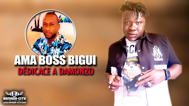 AMA BOSS BIGUI - DÉDICACE A DAMONZO - Prod by DOUGA MASSA