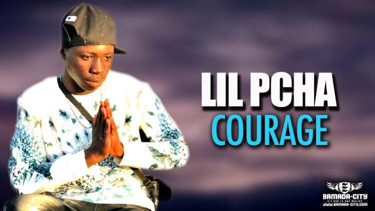 LIL PCHA - COURAGE - Prod by KDH MUSIC
