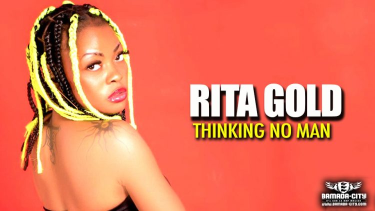 RITA GOLD - THINKING NO MAN - Prod by DJ YC