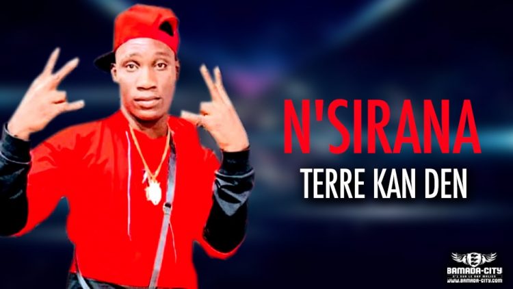 TERRE KAN DEN - N'SIRANA - Prod by DOUCARA