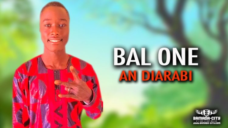 BAL 0NE - AN DIARABI - Prod by H2 MUSIC