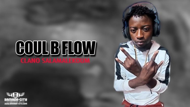 COUL B FLOW - CLANO SALAMALEKOUM - Prod by FRANSAI BEATZ