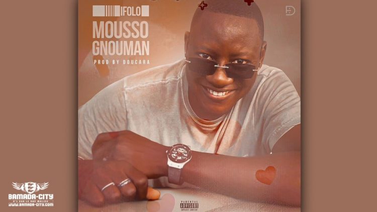 I FOLO - MOUSSO GNOUMA - Prod by DOUCARA