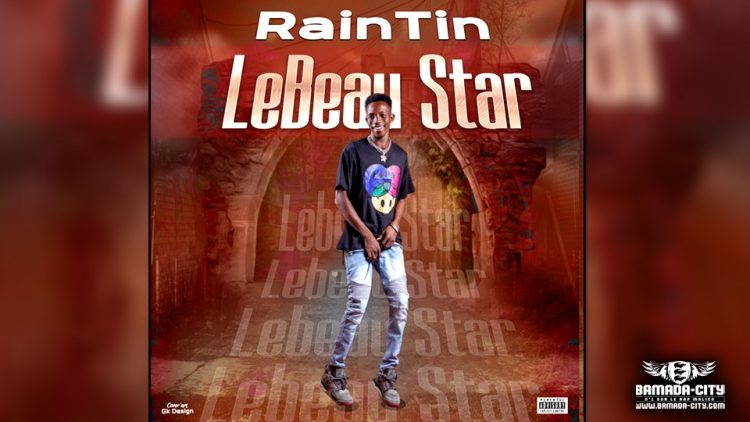 LE BEAU STAR - RAINTIN - Prod by LIL VISKO