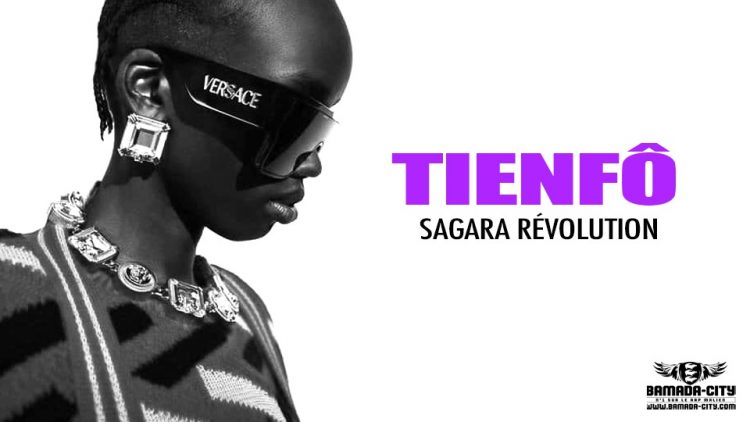 SAGARA RÉVOLUTION - TIENFÔ - Prod by PRINCE BEAT