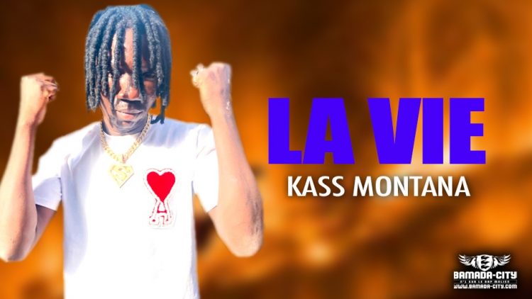 KASS MONTANA - LA VIE - Prod by FRANSAIS