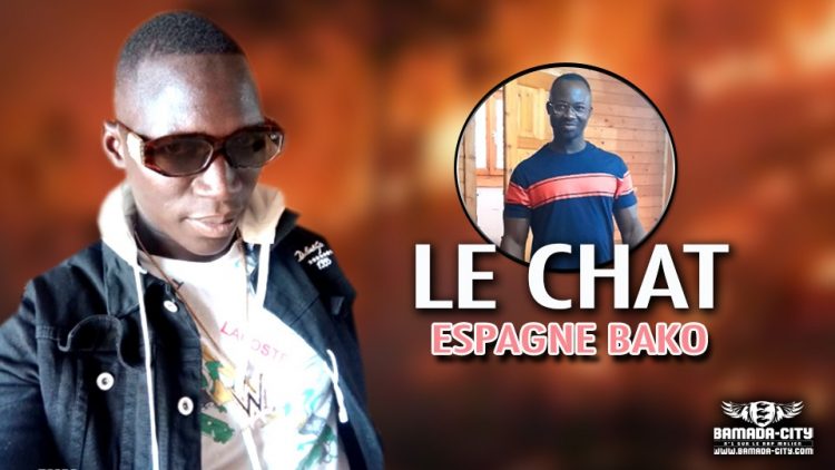 LE CHAT - ESPAGNE BAKO - Prod by S ONE