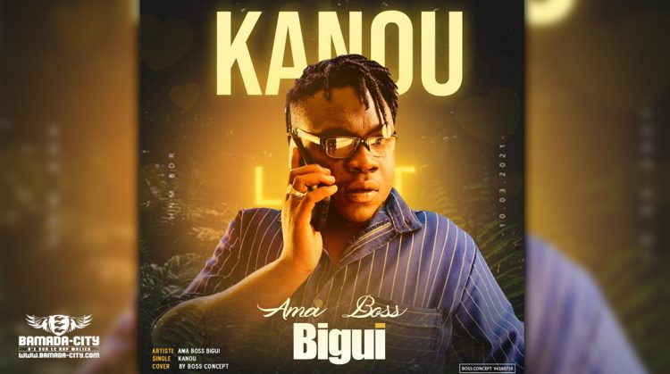 AMA BOSS BIGUI - KANOU - Prod by DOUGA MASSA