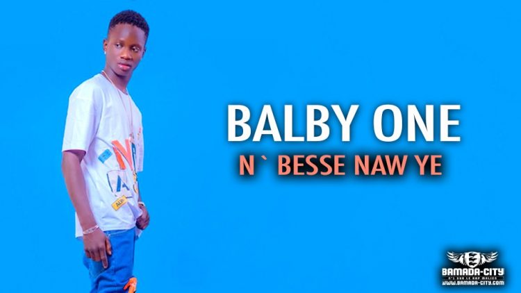 BALBY ONE N`BESSE NAW YE - Prod by BAKOZY BEAT