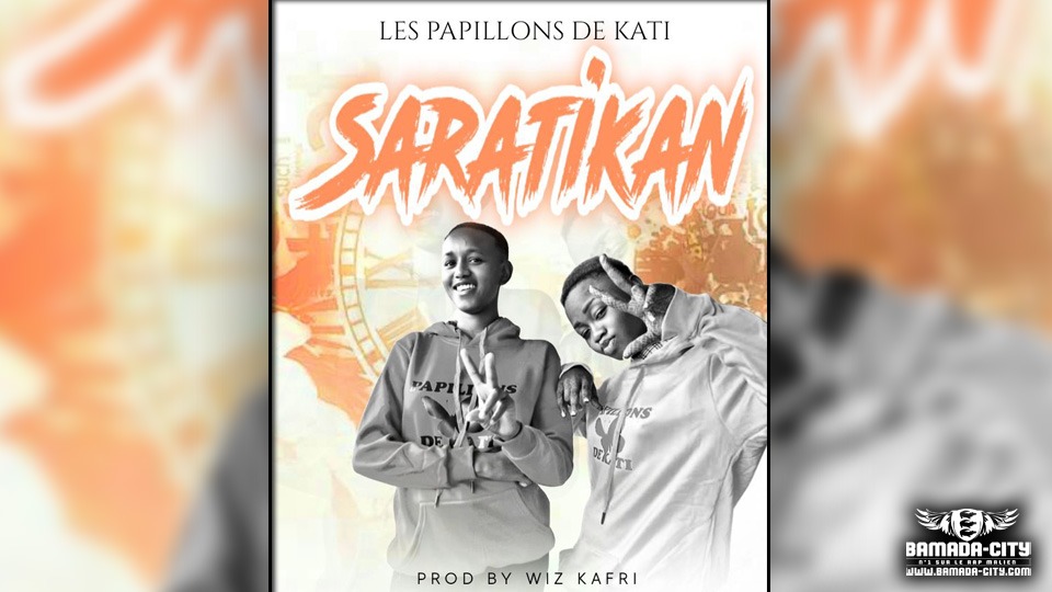 LES PAPILLONS DE KATI - SARATIKAN - Prod by WIZ PROD