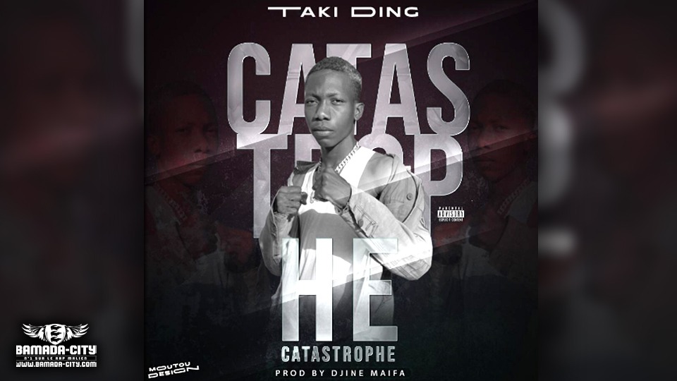 TAKI DING - CATASTROPHE - Prod by DJINE MAIFA