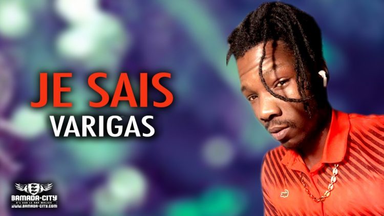 VARIGAS - JE SAIS - Prod by LOUIS