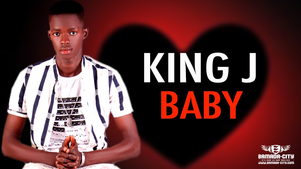 KING J - BABY - Prod by PIZARRO