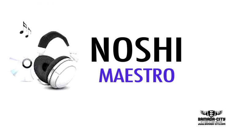 NOSHI - MAESTRO - Prod by CRIS BEAT