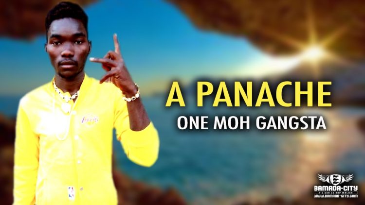 ONE MOH GANGSTA - A PANACHE - Prod by BIC SORA