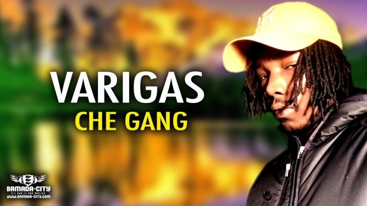 VARIGAS - CHE GANG - Prod by VGAS