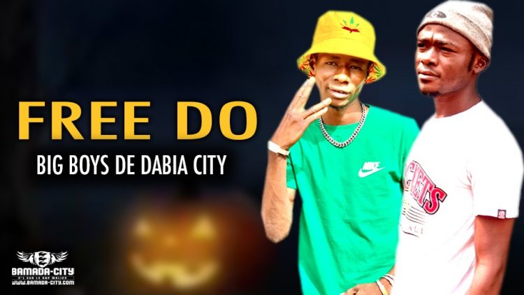 BIG BOYS DE DABIA CITY - FREE DO - Prod by NABY BOY