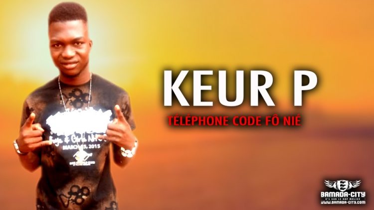 KEUR P - TÉLÉPHONE CODE FÔ NIÉ - Prod by N RECORDS