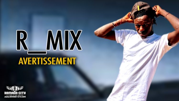 R_MIX - AVERTISSEMENT - Prod by KAOUZIN TRAP