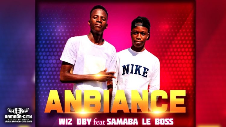SAMABA LE BOSS Feat. WIZ DBY - AMBIANCE - Prod by PIZARRO ON THE TRACK