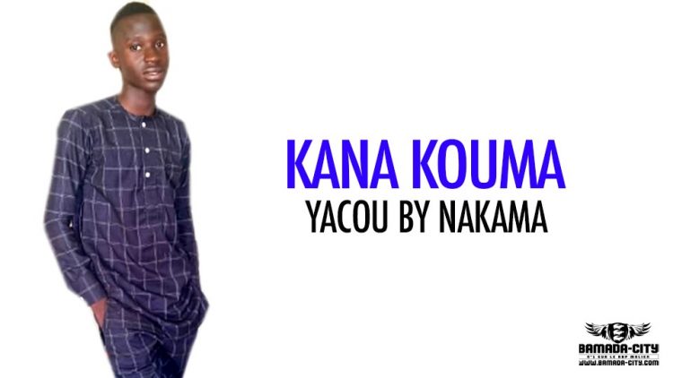 YACOU BY NAKAMA - KANA KOUMA - Prod by FEU