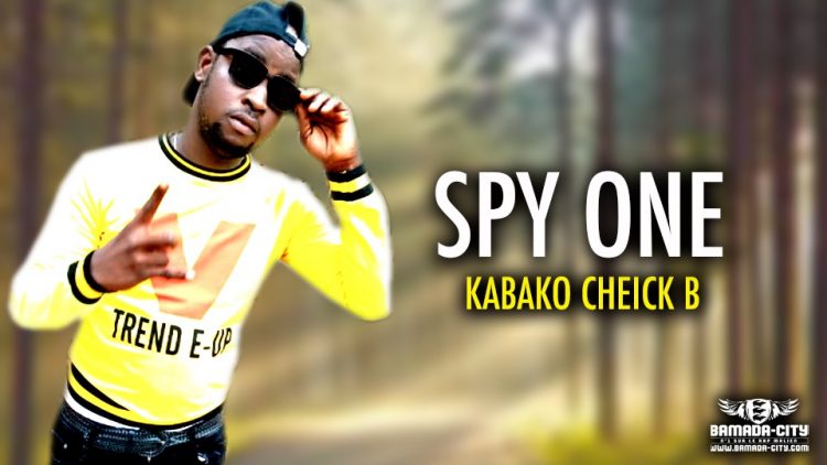 SPY ONE - KABAKO CHEICK B - Prod by YOUNG OZO BEAT