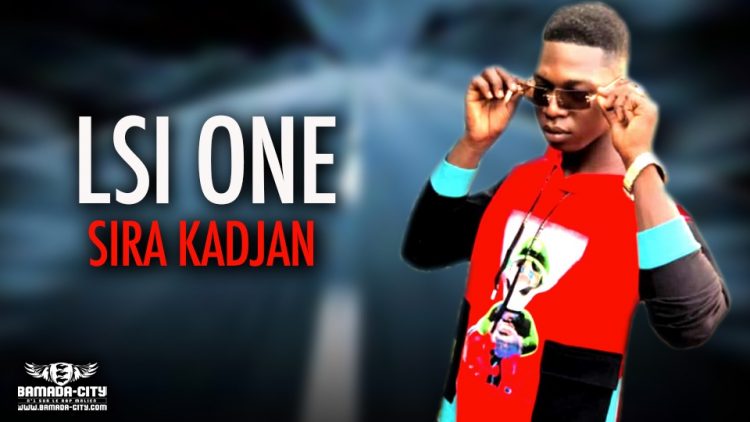 LSI ONE - SIRA KADJAN - Prod by GABIDOU