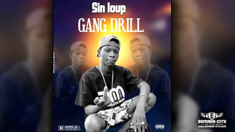 SIN LOUP - GANG DRILL - Prod by PHÉNOMÈNE