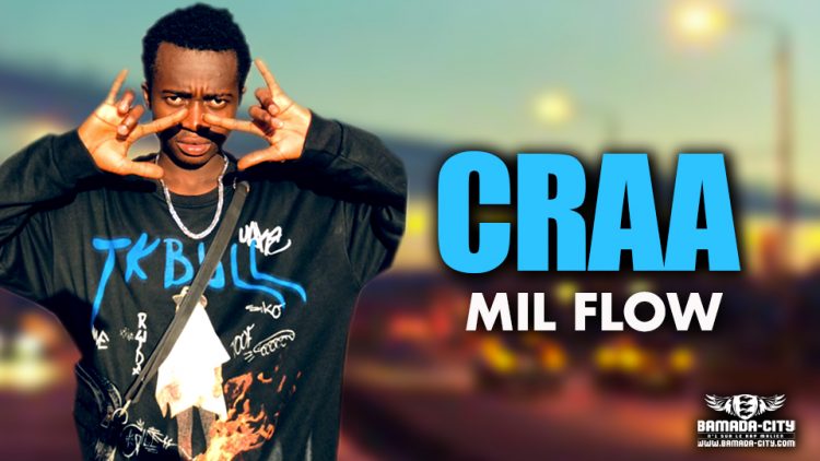 MIL FLOW - CRAA - Prod by CHEICK TRAP BEAT