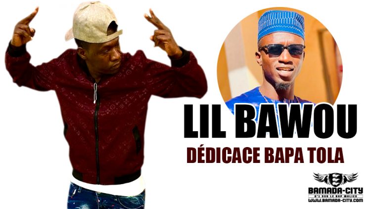 LIL BAWOU - DÉDICACE BAPA TOLA - Prod by MORGAN