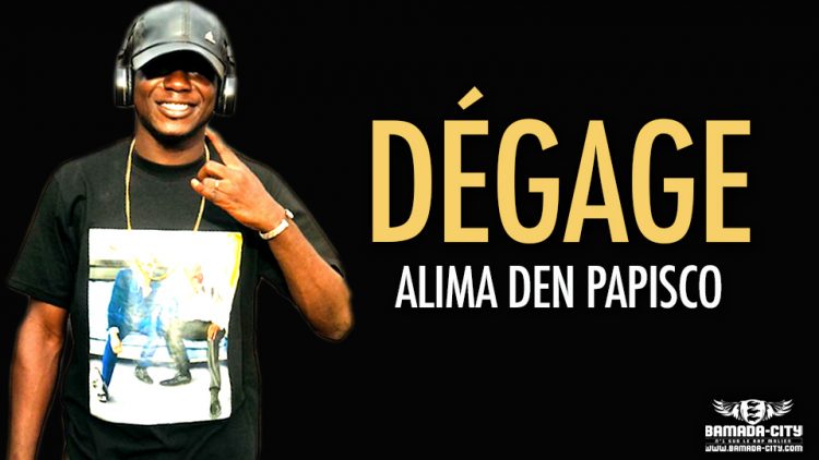 ALIMA DEN PAPISCO - DÉGAGE - Prod by LAKARE PROD