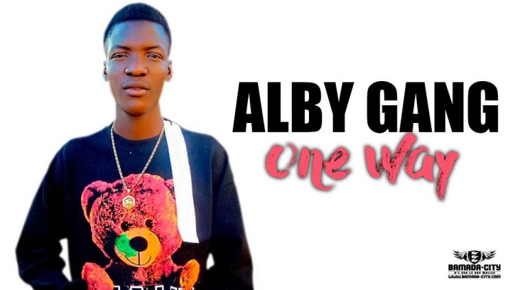 ALBY GANG - ONE WAY - Prod by AKP