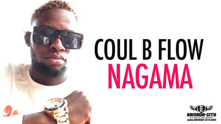 COUL B FLOW - NAGAMA - Prod by FRANSAI BEATZ