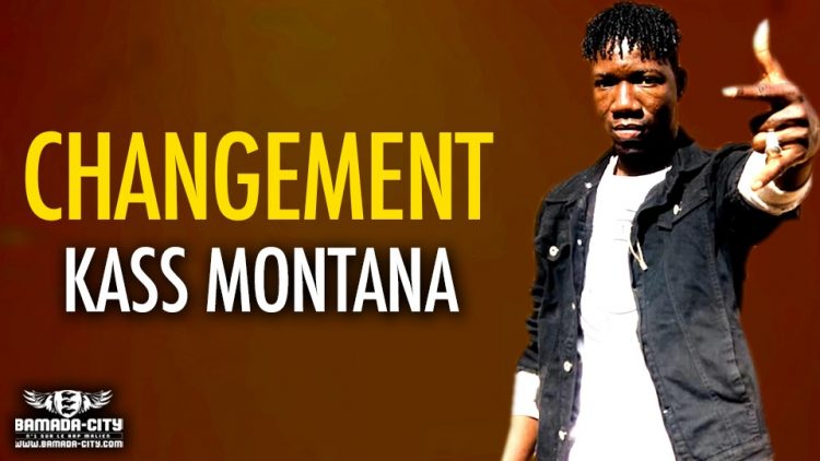 KASS MONTANA - CHANGEMENT - Prod by FRANSAI BEATZ