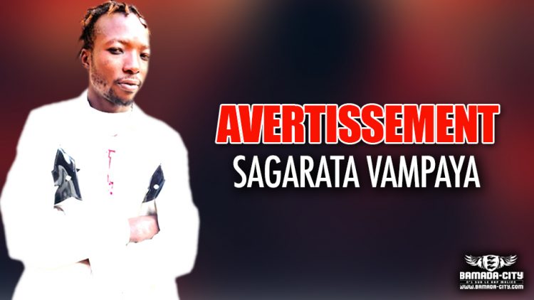 SAGARATA VAMPAYA - AVERTISSEMENT - Prod byY FRANSAI BEATZ