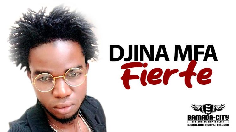 DJINA MFA - FIERTÉ - Prod by TATCHO ONE