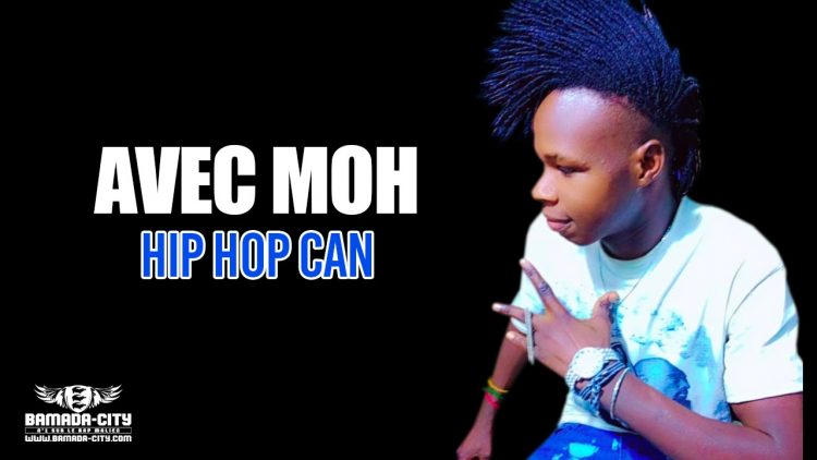 AVEC MOH - HIP HOP CAN - Prod by NEGUE PROD