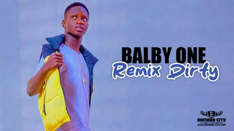 BALBY ONE - REMIX DIRTY - Prod by BACKOZY BEATZ DESIGN