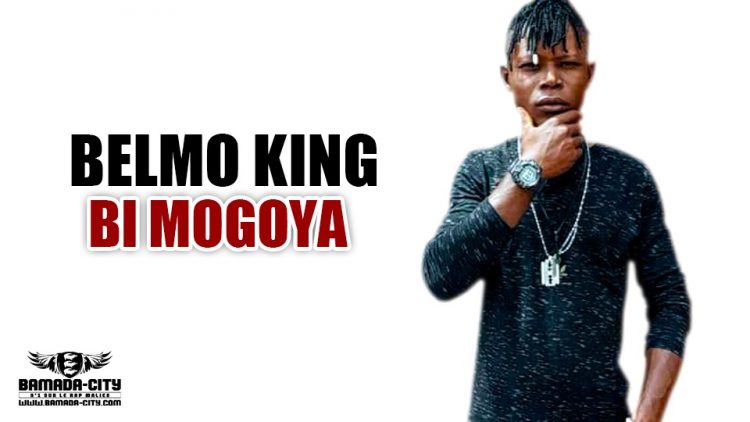 BELMO KING - BI MOGOYA - Prod by LUKA PRODUCTION