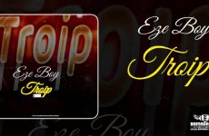 EZE BOY - TROIP - Prod by R-ONE ON CHEE