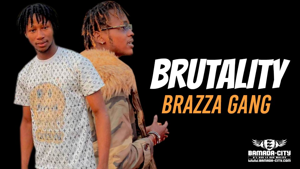 BRAZZA GANG - BRUTALITY - Prod by OUSNO BEATZ
