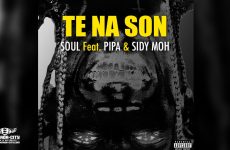 SOUL Feat. PIPA & SIDY MOH - TE NA SON